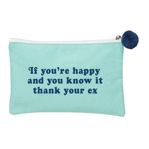 Gift Canvas Bag - If You're Happy And You Know It Thank Your Ex PinkPro Beauty Supply