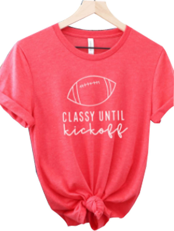 Graphic T-Shirt Classy Until Kickoff