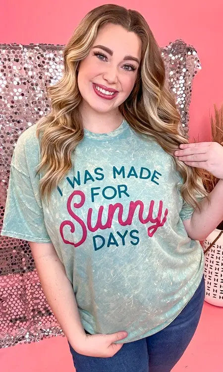 Graphic T-Shirt I Was Made For Sunny Days PinkPro Beauty Supply