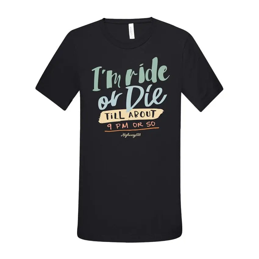 Highway 828 Ride Or Die T-Shirt Southern Couture