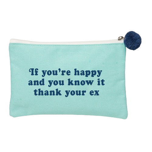 Gift Canvas Bag - If You're Happy And You Know It Thank Your Ex