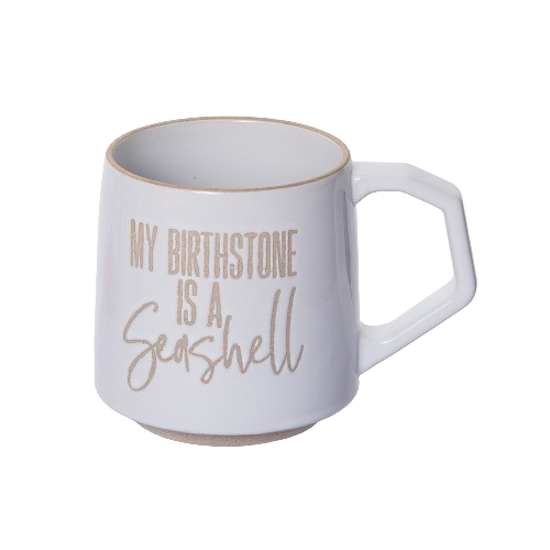 Gift Beach Mug - My Birthstone is a Seashell